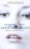 [Lincolnville Mystery 02] • Catch Your Breath